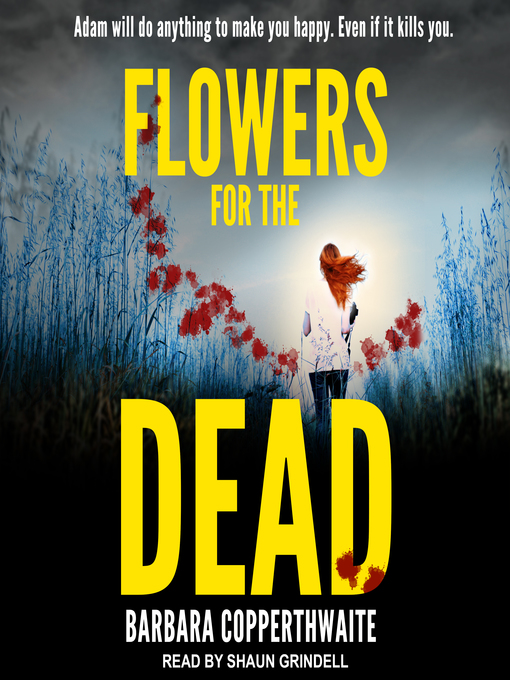 Title details for Flowers for the Dead by Barbara Copperthwaite - Available
